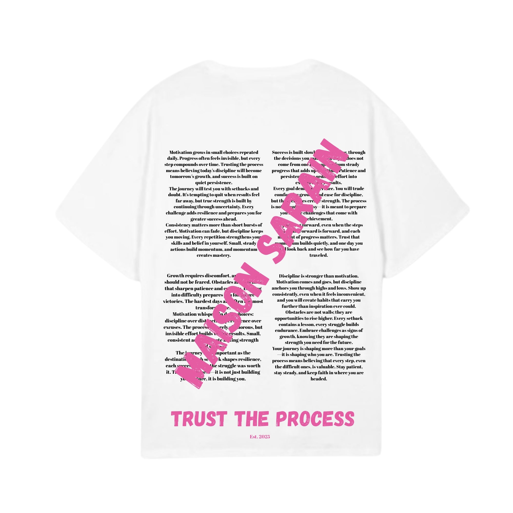 TRUST THE PROCESS TEE